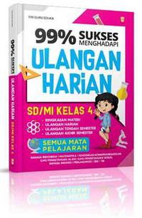 99% SUKSES MENGHADAPI ULANGAN HARIAN SD/MI KELAS 4
