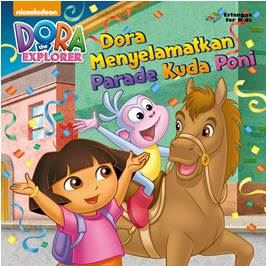 DORA THE EXPLORER: DORA MENYELAMATKAN PARADE KUDA PONI