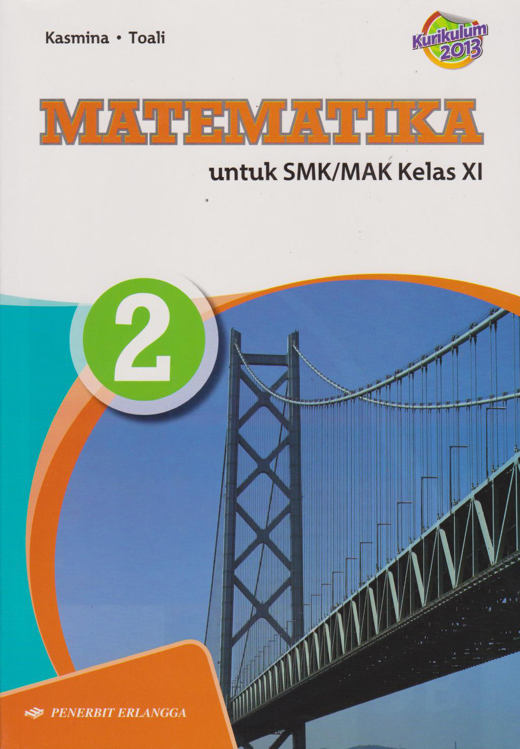 Buku Matematika Smkmak Klsxik2013 Kasmina Mizanstore