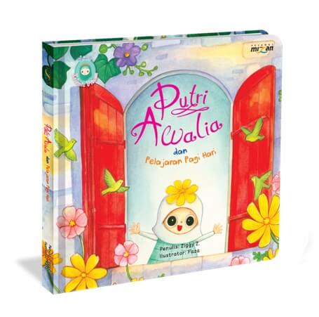 LITTLE_ISLAMIC_PRINCESS_PUTRI_AWALIA_DAN_PELAJARAN_PAGI_HARI.jpg LITTLE ISLAMIC PRINCESS: PUTRI AWALIA DAN PELAJARAN PAGI HARI