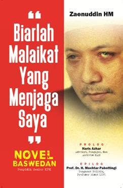 NOVEL_BASWEDAN_BIARLAH_MALAIKAT_YANG_MENJAGA_SAYA.jpg NOVEL BASWEDAN: BIARLAH MALAIKAT YANG MENJAGA SAYA