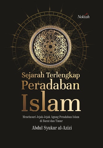 Buku Sejarah Terlengkap Peradaban Abdul Syukur Mizanstore