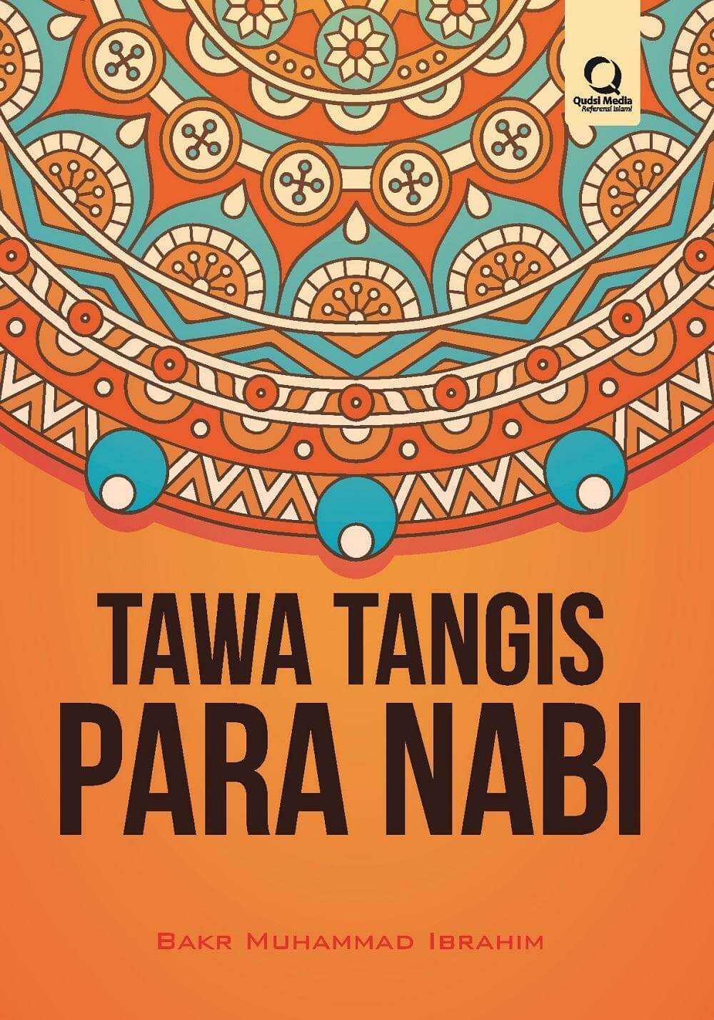 TAWA TANGIS PARA NABI