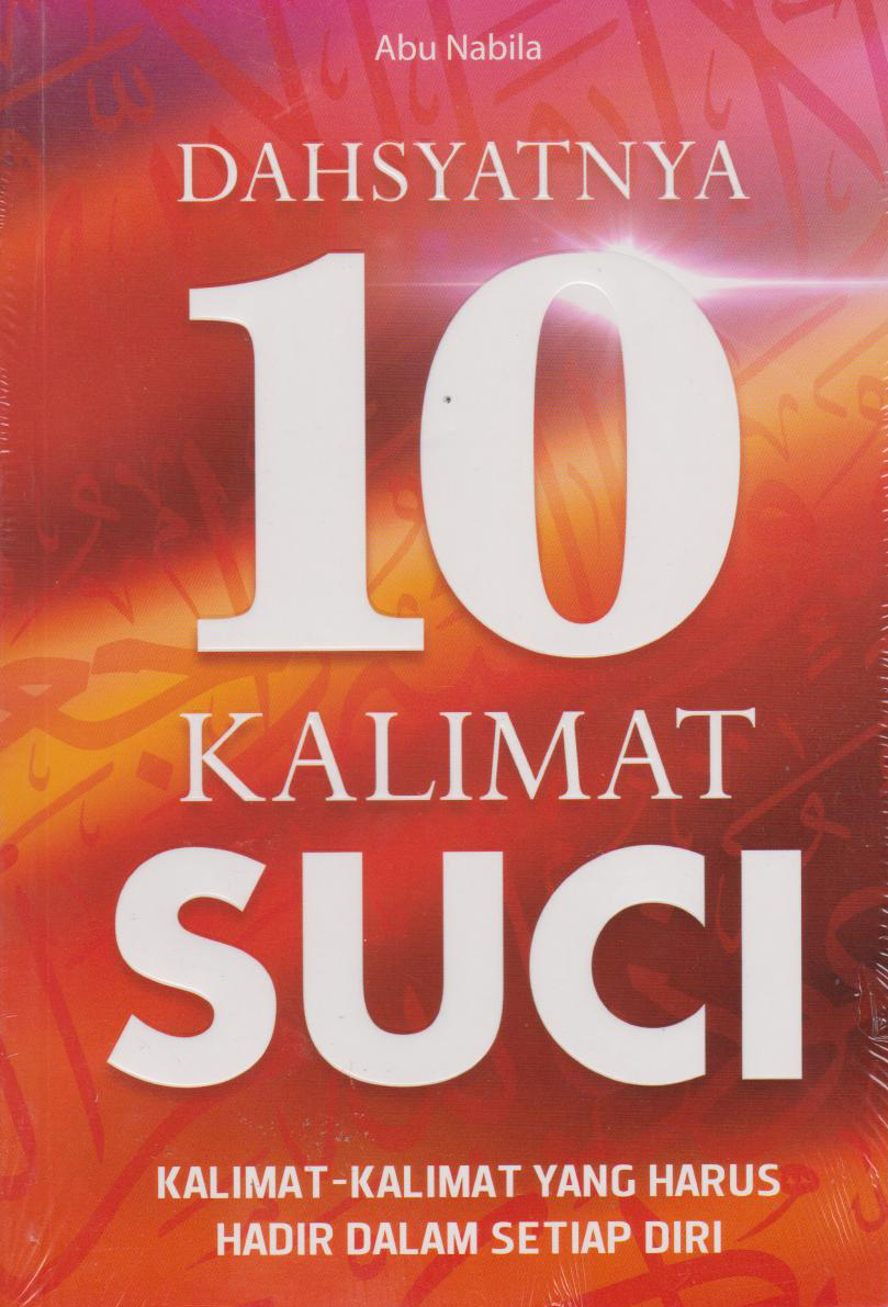 DAHSYATNYA 10 KALIMAT SUCI 