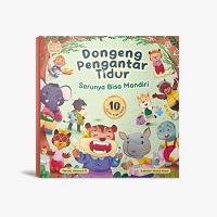 Dongeng Pengantar Tidur: Serunya Bisa Mandiri