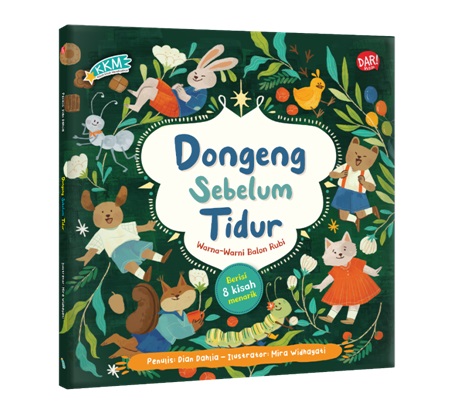 DONGENG SEBELUM TIDUR: WARNA-WARNI BALON RUBI