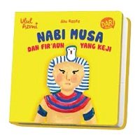ULUL AZMI.NABI MUSA DAN FIRAUN YANG KEJI (BOARDBOOK)