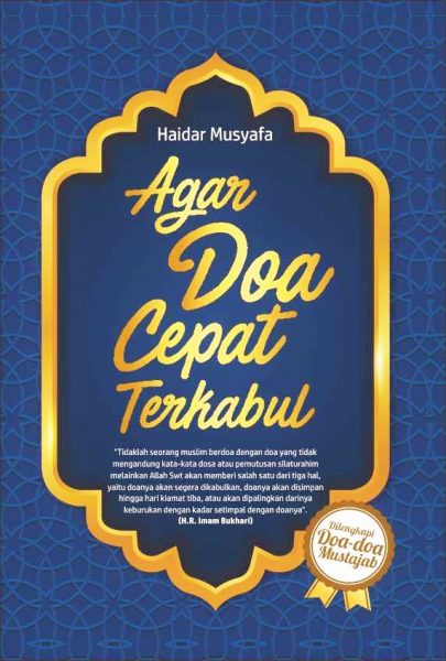 Buku AGAR DOA CEPAT… - HAIDAR MUSYAFA | Mizanstore