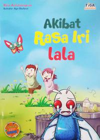 AKIBAT RASA IRI LALA