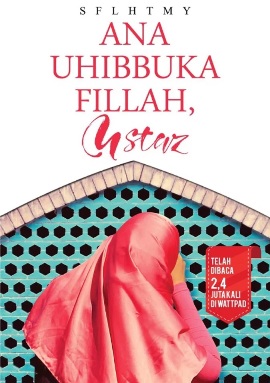 ANNA UHIBBUKAFILLAH , USTAZ