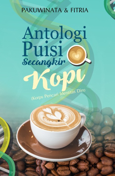 Buku ANTOLOGI PUISI SECANGKIR… - Pakuwinata &… | Mizanstore