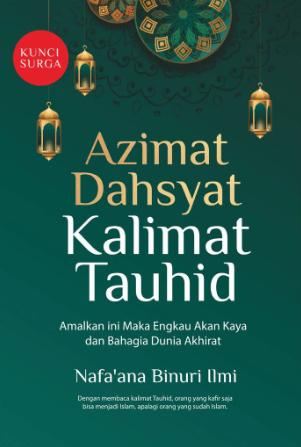 AZIMAT DAHSYAT KALIMAT TAUHID
