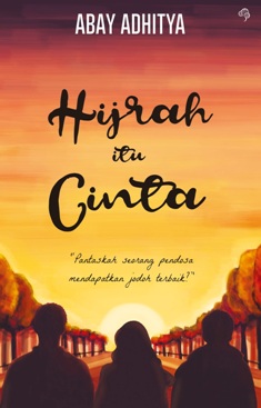 Buku HIJRAH ITU CINTA - Abay Adhitya  Mizanstore