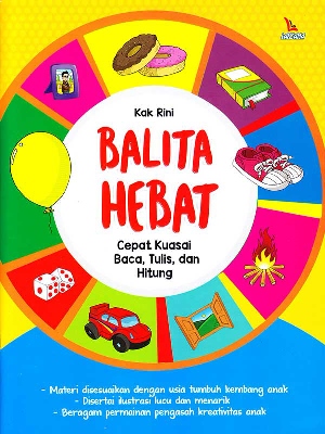 BALITA HEBAT CEPAT KUASAI, TULIS, DAN HITUNG