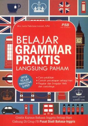 BELAJAR GRAMMAR PRAKTIS LANGSUNG PAHAM
