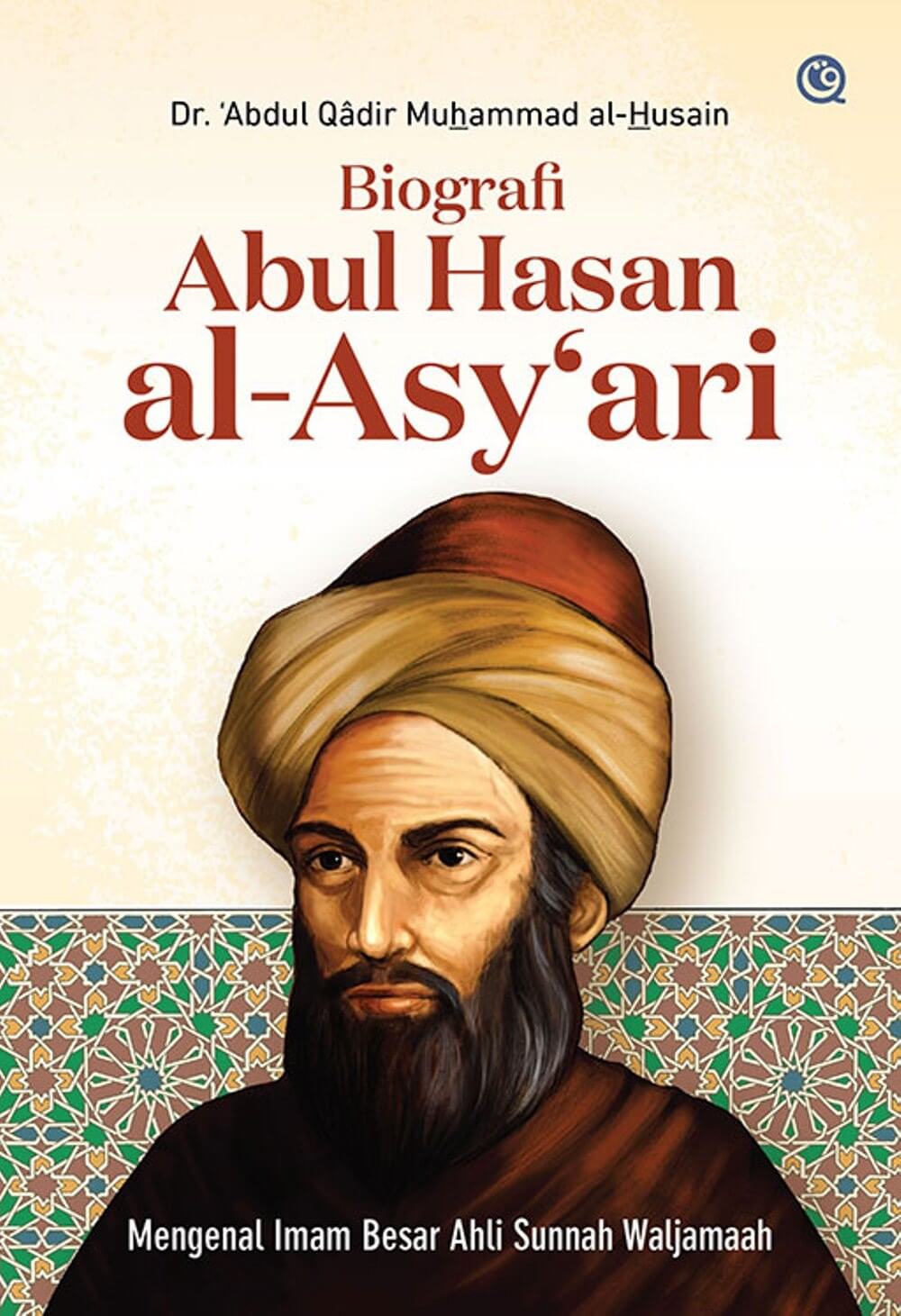 BIOGRAFI ABUL HASAN AL-ASY'ARI