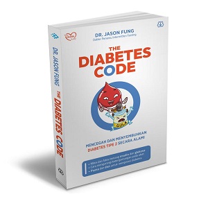 The Diabetes Code: Mencegah dan Menyembuhkan Diabetes Tipe 2 Secara Alami