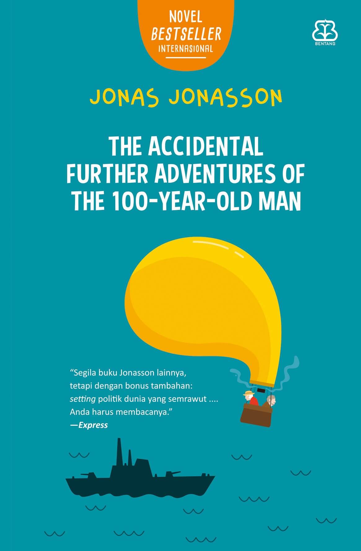 Buku THE ACCIDENTAL FURTHER… JONAS JONASSON Mizanstore