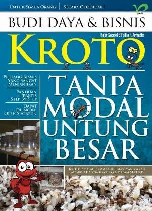 BUDIDAYA DAN BISNIS KROTO TANPA MODAL UNTUNG BESAR