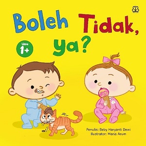 Happy Toddler Usia 1+ : Boleh Tidak, ya?