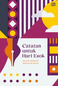 CATATAN UNTUK HARI ESOK