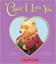 CAUSE I LOVE YOU