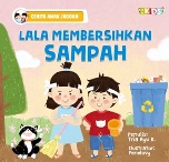 cerita_anak_jagoan_lala_membersihkan_sampah_boardbook_thumb.jpg CERITA ANAK JAGOAN: LALA MEMBERSIHKAN SAMPAH (BOARDBOOK)