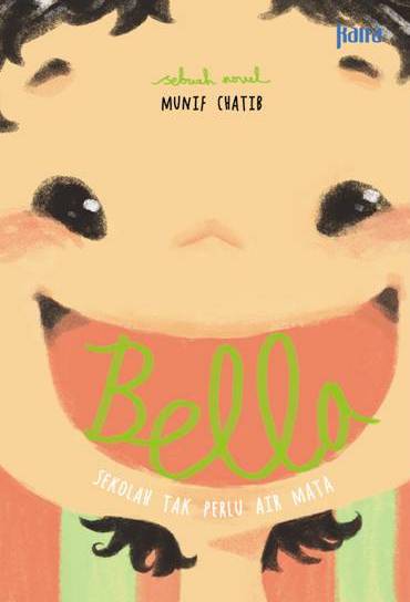 Bella: Sekolah Tak Perlu Air Mata