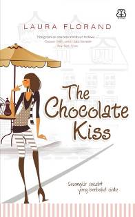 the chocolate kiss by laura florand