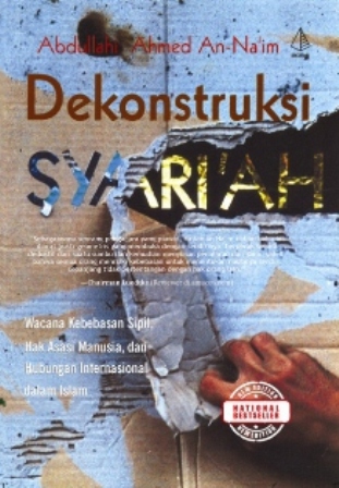 Buku DEKONSTRUKSI SYARIAH - Abdullahi Ahmed… | Mizanstore