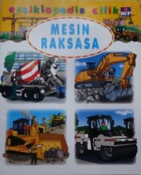 covGRM-051_thumb.jpg SERI ENSIKLOPEDIA CILIK : MESIN RAKSASA