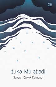 Buku DUKA-MU ABADI - SAPARDI DJOKO…  Mizanstore