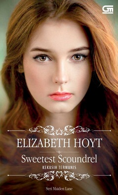 Sweetest Scoundrel by Elizabeth Hoyt Sweetest Scoundrel by Elizabeth Hoyt