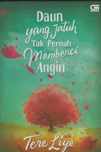 covGRM-192_thumb.jpg DAUN YANG JATUH TAK PERNAH MEMBENCI ANGIN