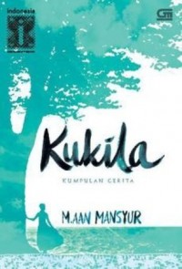 covGRM-202_thumb.jpg KUKILA - KUMPULAN CERPEN (CETAK ULANG )