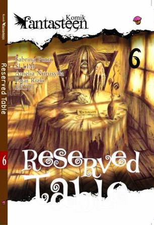 KOMIK FANTASTEEN#6:RESERVED TABLE
