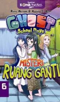 Ghost School Day #6 Misteri Ruang Ganti