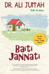 BAITI JANNATI 150 JAWABAN MENUJU RUMAH TANGGA SAKINAH