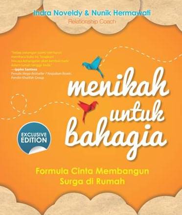 Buku Menikah untuk Bahagia… - INDRA &… | Mizanstore