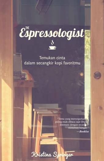 the espressologist by kristina springer