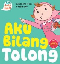covNR-175_thumb.jpg SERI ANAK HEBAT: AKU BILANG TOLONG (BOARD BOOK)