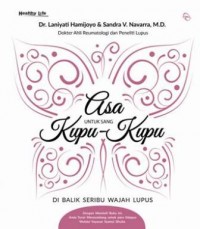 covQB-69_thumb.jpg ASA UNTUK SANG KUPU-KUPU DI BALIK SERIBU WAJAH LUPUS
