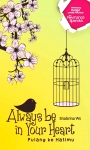Always be in Your Heart
