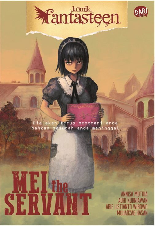 KOMIK FANTASTEEN#48:MEI THE SERVANT