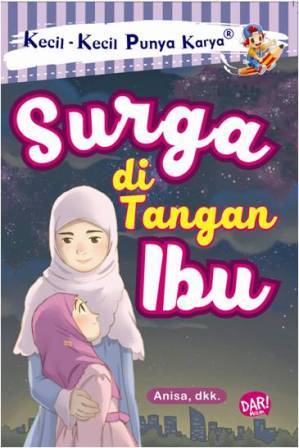 Buku Kkpk Surga Di Tangan Anisa Dkk Mizanstore