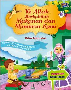 PAI Ya Allah Berkahilah Makanan dan Minuman Kami