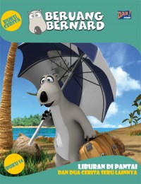 covRO-117_thumb.jpg Beruang Bernard Seri 14: Liburan Di Pantai