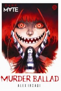 DARK MATE: DARAKHT & MURDER BALLAD