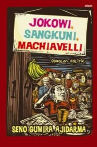 covUC-59_thumb.jpg JOKOWI SANGKUNI MACHIAVELLI