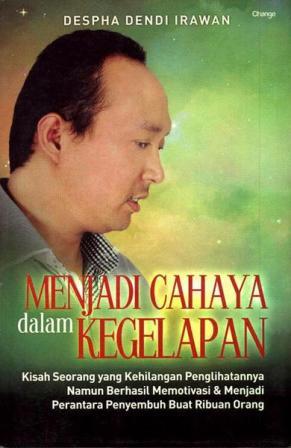 MENJADI CAHYA DALAM KEGELAPAN
